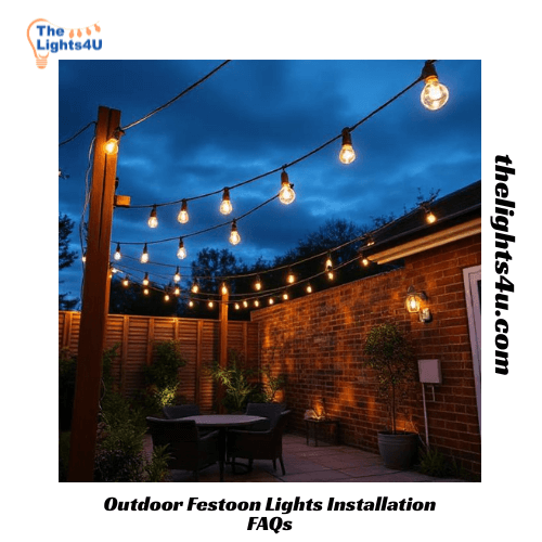 Outdoor Festoon Lights Installation FAQs