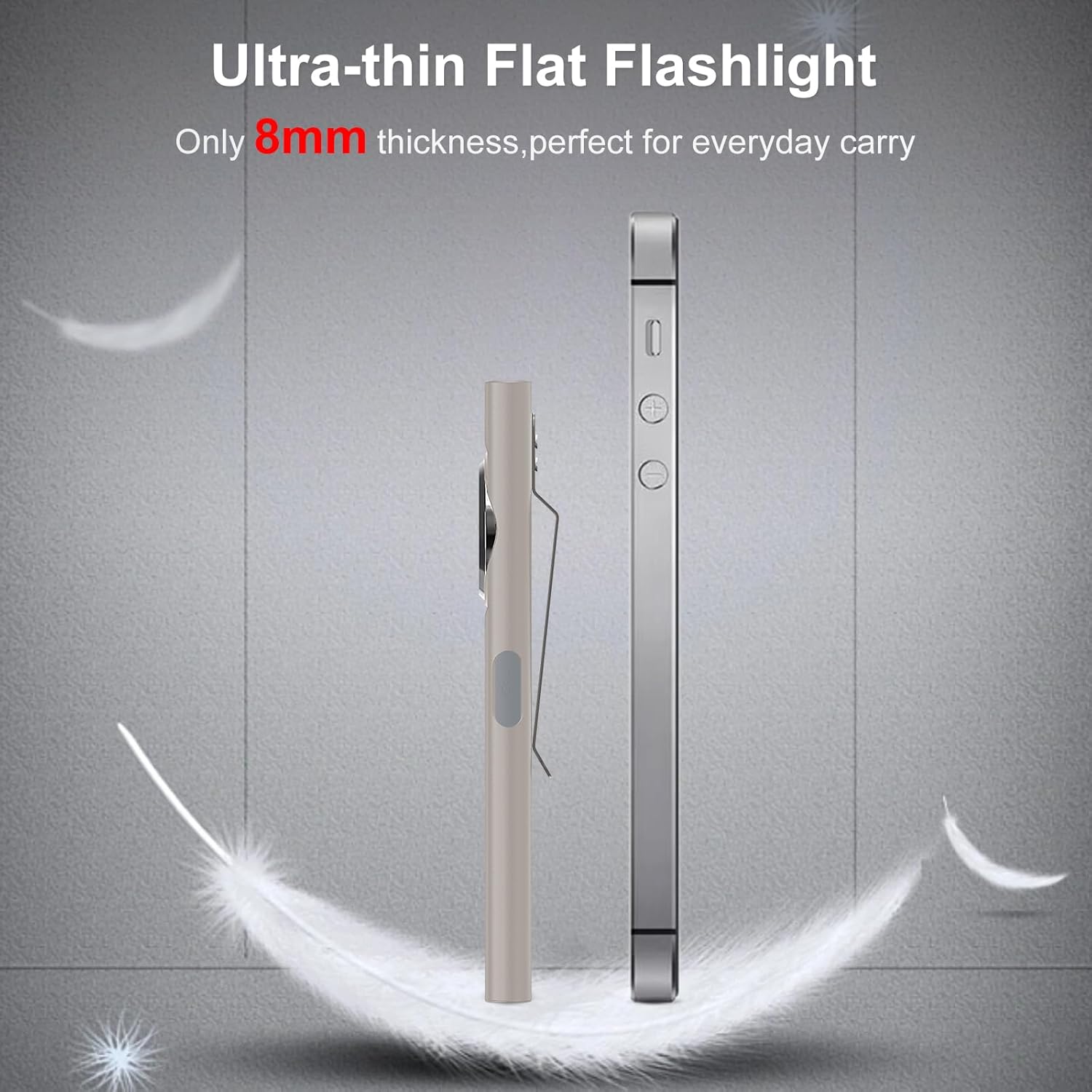 Ultra-thin flat flashlight with 8mm thickness on a gray background
