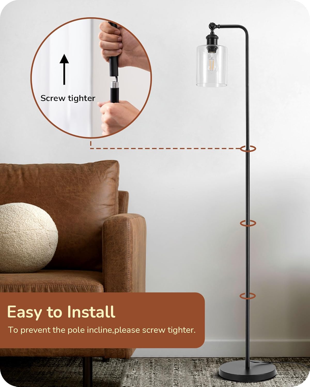 Floor lamp with clear glass shade next to a brown sofa, with text indicating 'Screw tighter' and 'Easy to Install'.