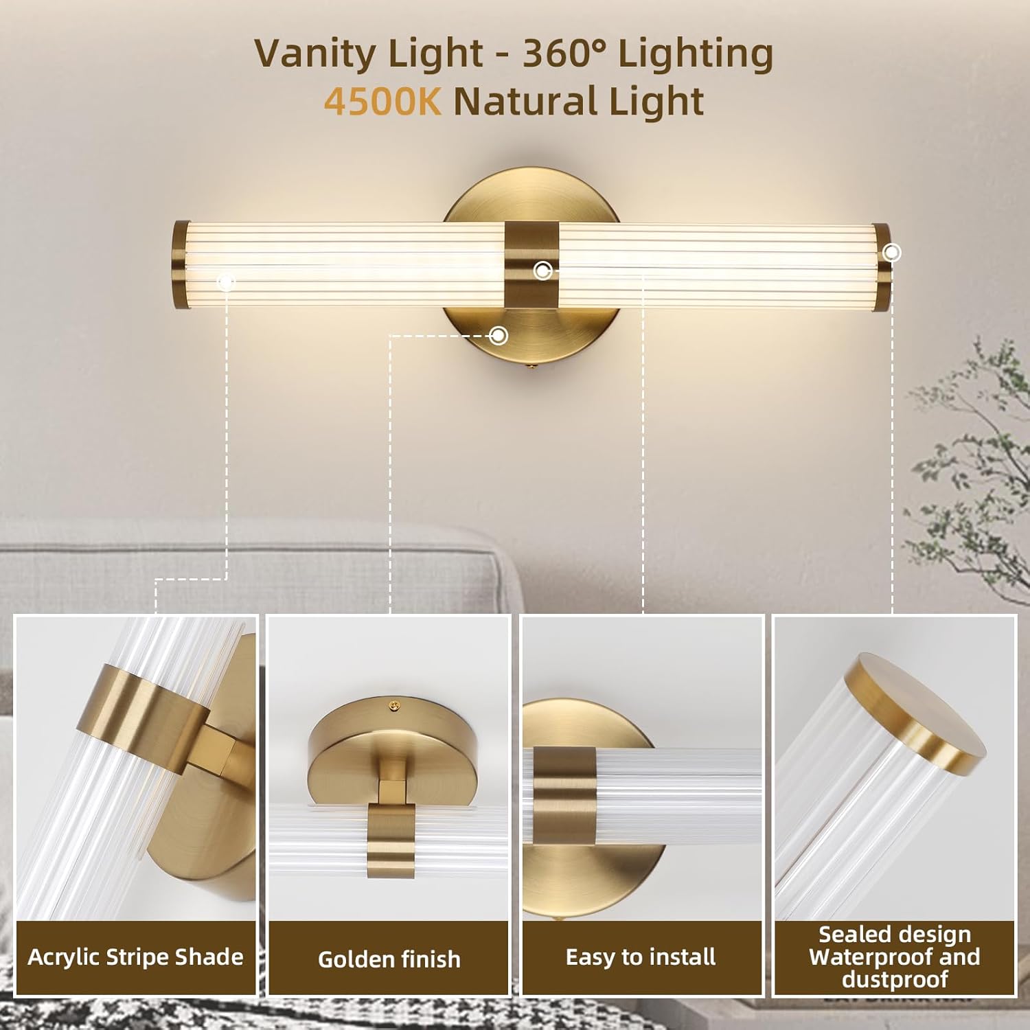 Gold vanity light with 360° lighting and 4500K natural light on a neutral background.