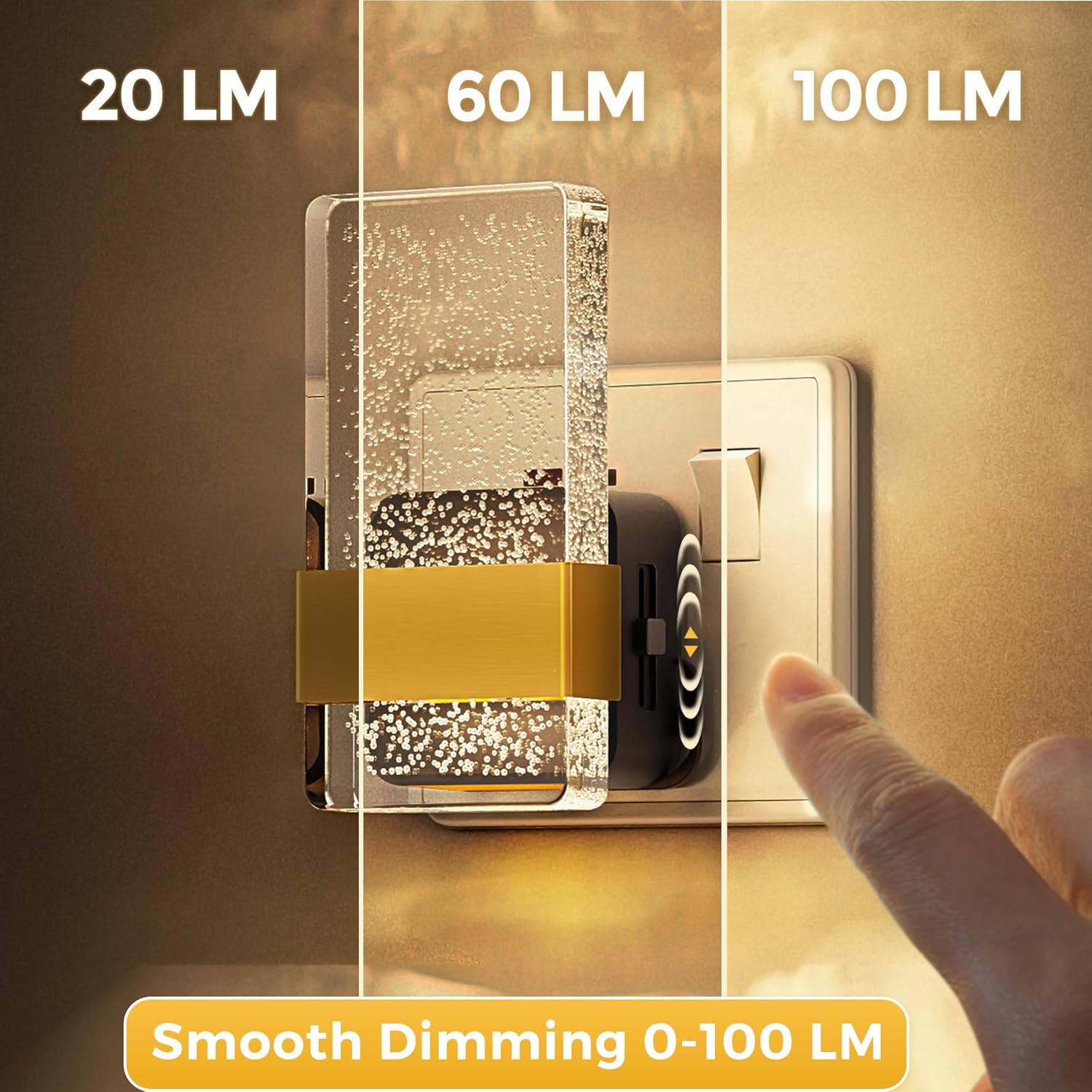Light switch with different light output levels labeled 20 LM, 60 LM, and 100 LM, showing smooth dimming.